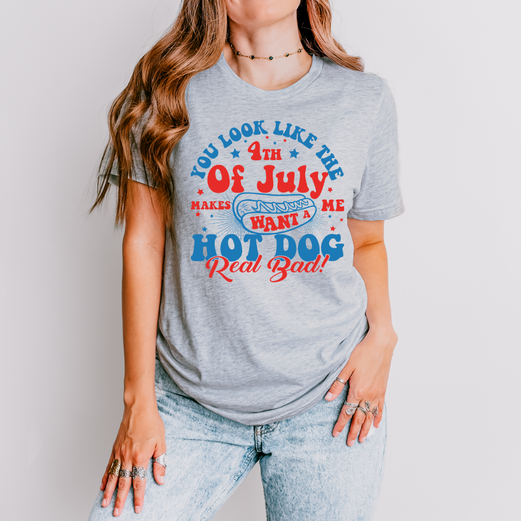 You Look Like the Fourth of July Tee
