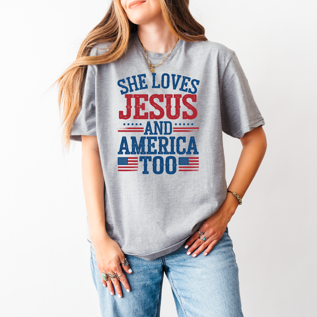 She Loves Jesus and America Too Tee