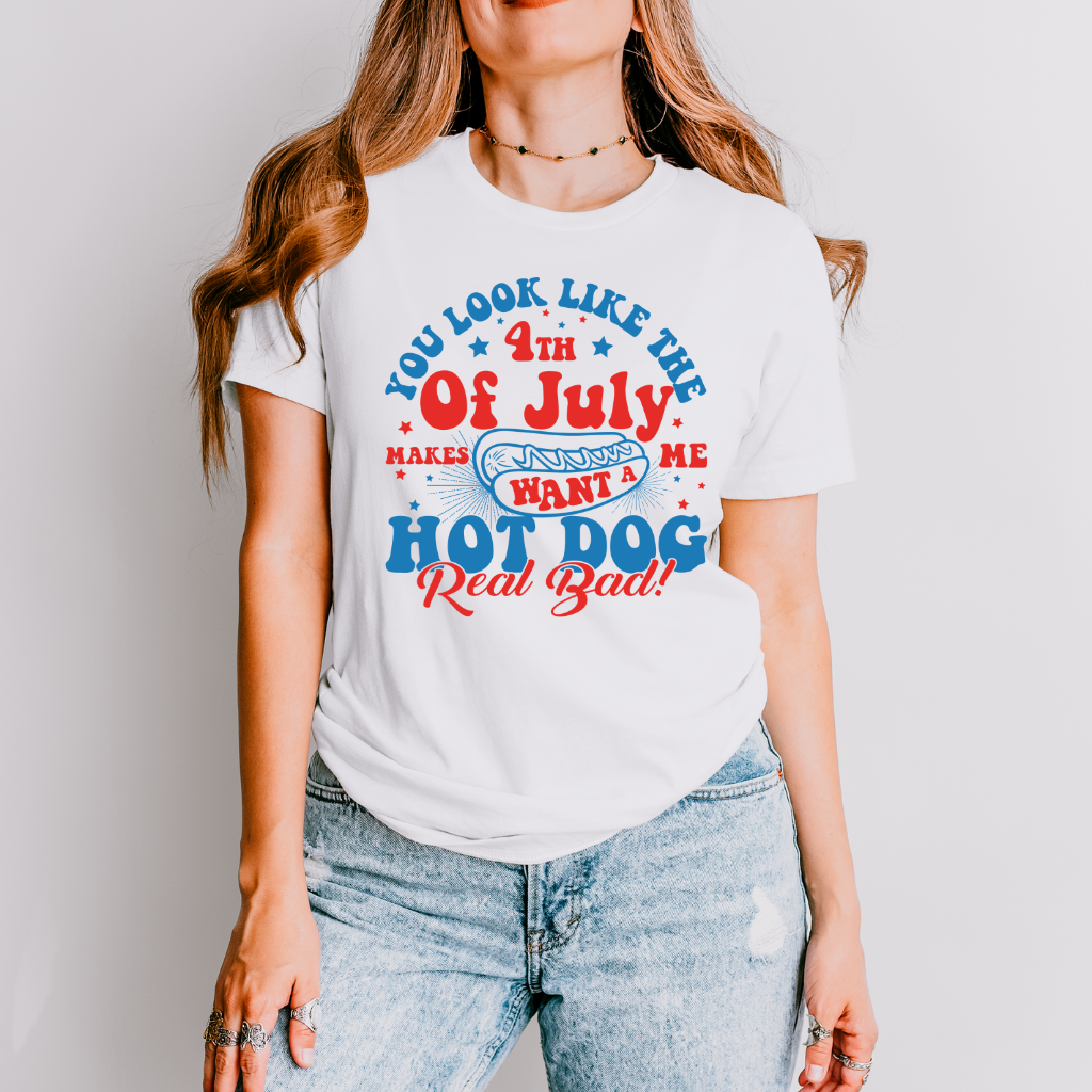 You Look Like the Fourth of July Tee