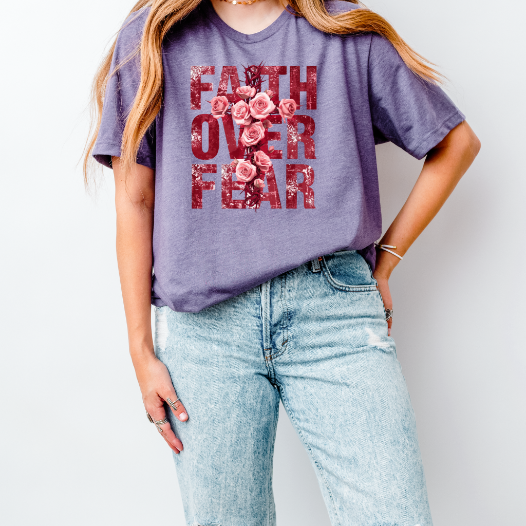 Faith Over Fear Tee