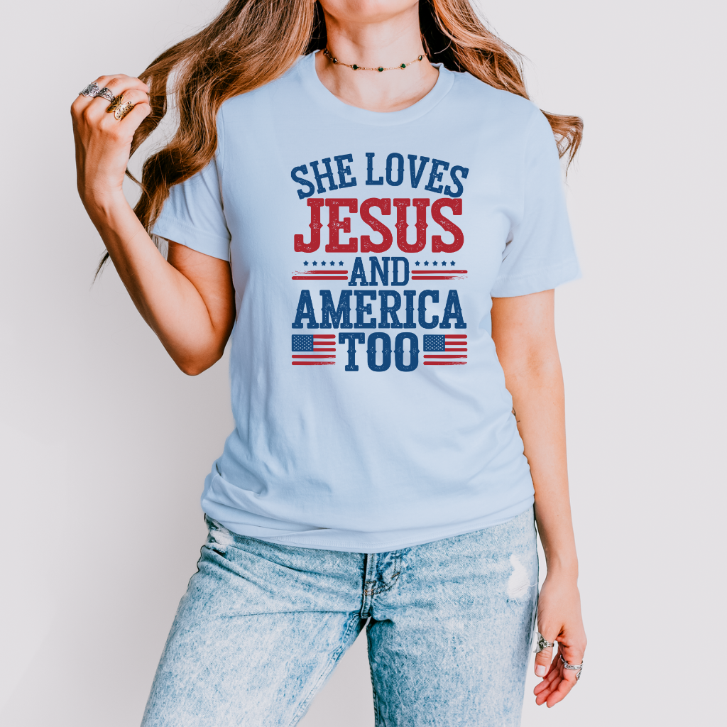 She Loves Jesus and America Too Tee