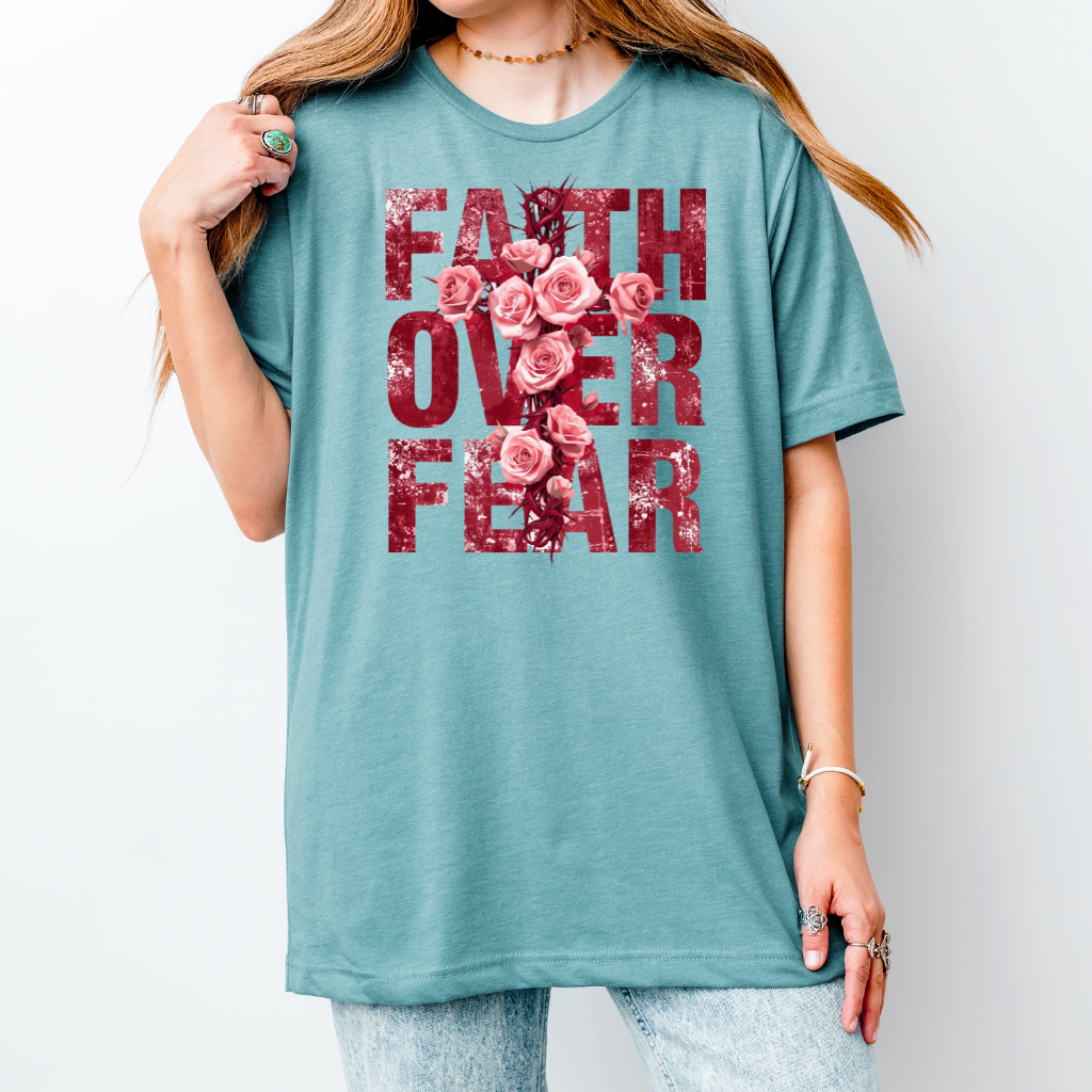 Faith Over Fear Tee